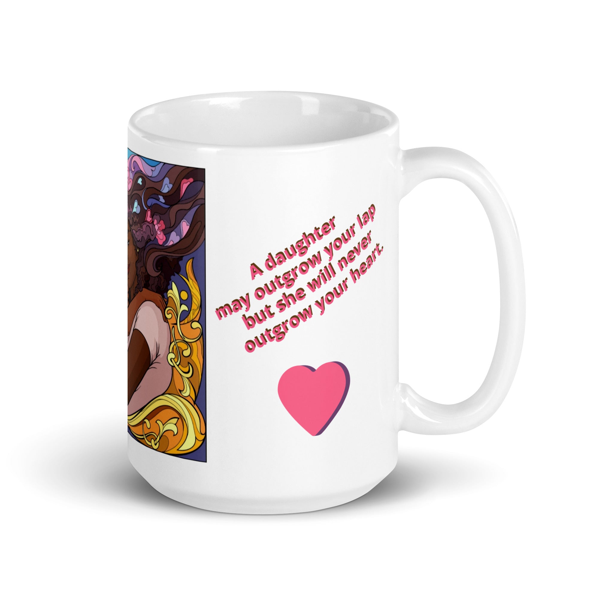 My Daughter White Glossy Mug 11oz and 15oz