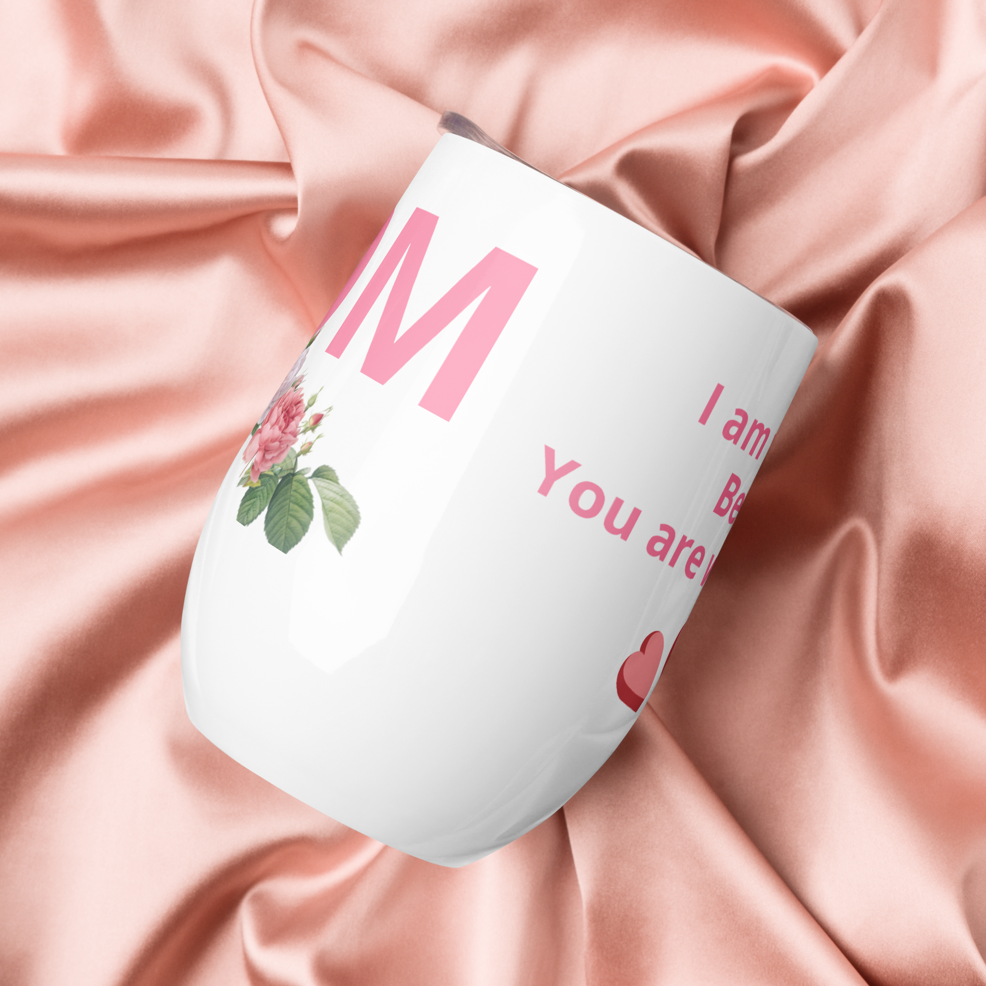 I Am Who I Am Mom Wine Tumbler 12oz